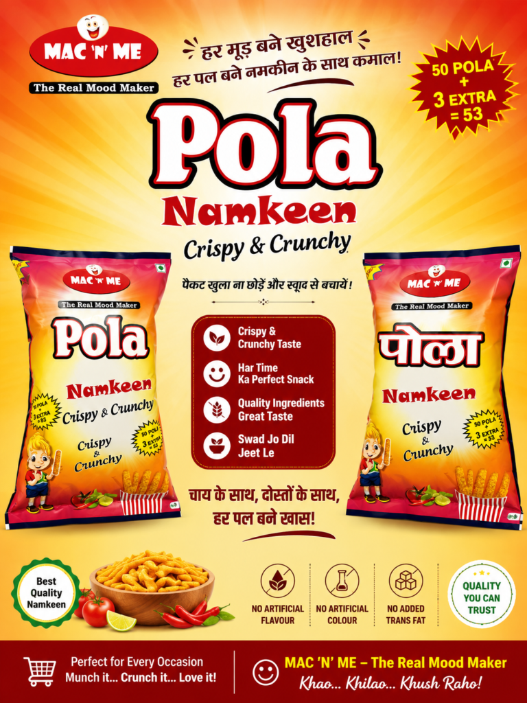MAC 'N' ME Pola Namkeen Crispy & Crunchy snack pack (front and back) showing product packaging, branding, ingredients, nutritional information, and manufacturing details.